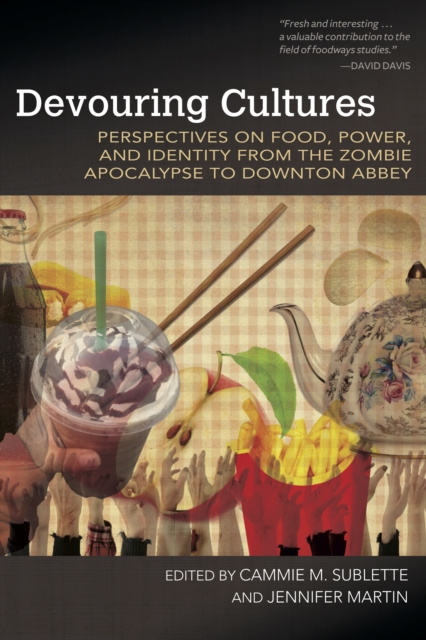 E-knjiga Devouring Cultures Sublette Cammie M. Sublette