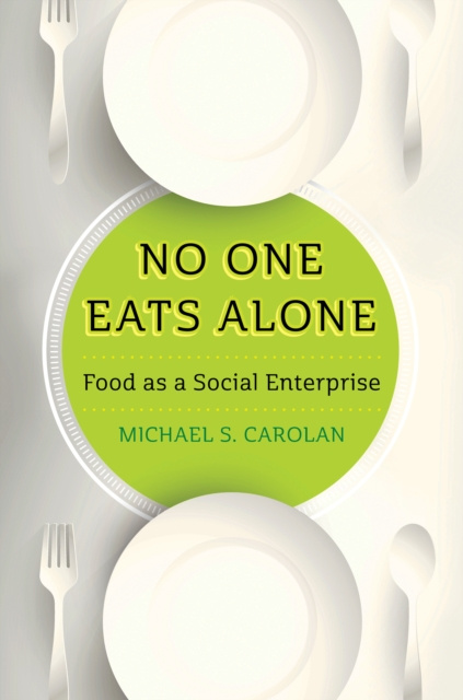 E-knjiga No One Eats Alone Carolan Michael S. Carolan