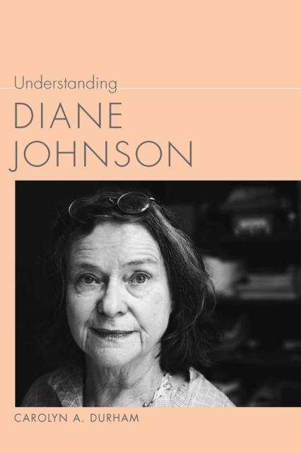 E-knjiga Understanding Diane Johnson Carolyn A. Durham
