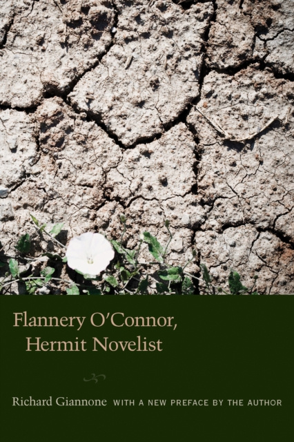 E-kniha Flannery O'Connor, Hermit Novelist Richard Giannone