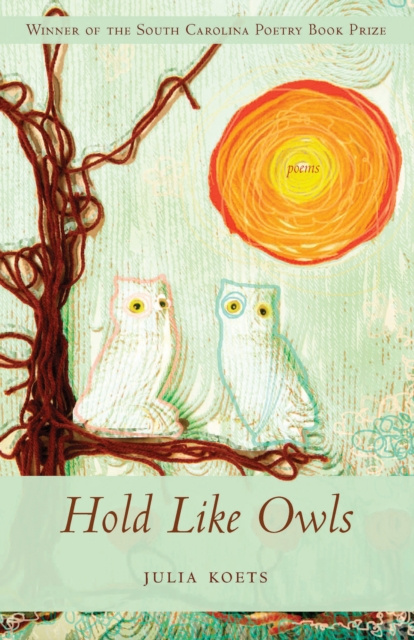 E-book Hold Like Owls Julia Koets