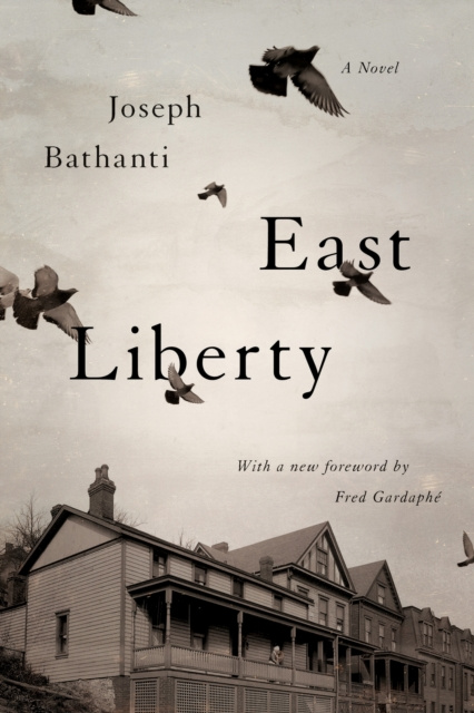 E-book East Liberty Joseph Bathanti