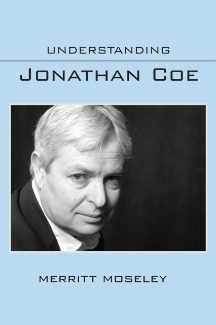 E-book Understanding Jonathan Coe Merritt Moseley