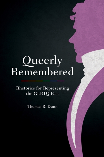E-knjiga Queerly Remembered Thomas R. Dunn