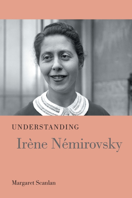 E-book Understanding Irene Nemirovsky Margaret Scanlan
