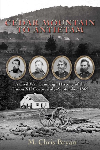 E-Book Cedar Mountain to Antietam Bryan M. Chris Bryan