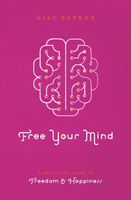 E-book Free Your Mind Ajay Kapoor