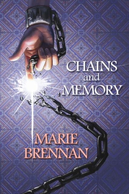 E-knjiga Chains and Memory Marie Brennan