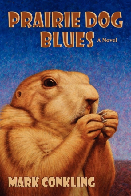 E-Book Prairie Dog Blues Mark Conkling