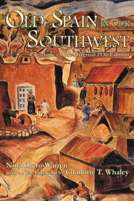 E-knjiga Old Spain in Our Southwest Nina Otero-Warren