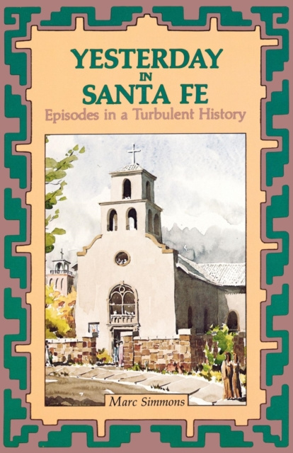 E-knjiga Yesterday in Santa Fe Marc Simmons