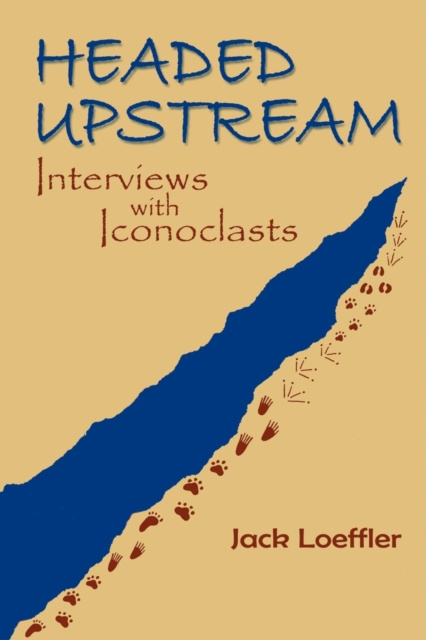 E-book Headed Upstream Jack Loeffler