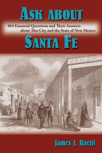 E-knjiga Ask About Santa Fe James J. Raciti