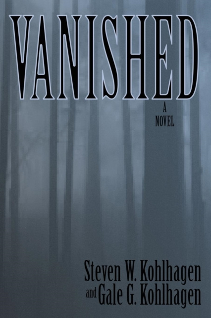 E-knjiga Vanished Steven W. Kohlhagen