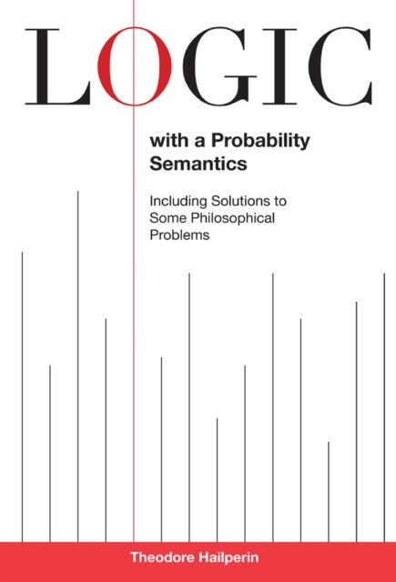 E-book Logic with a Probability Semantics Theodore Hailperin