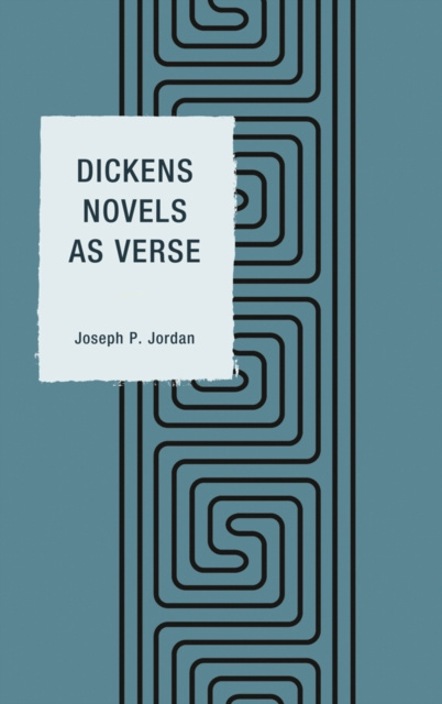 E-Book Dickens Novels as Verse Joseph P. Jordan