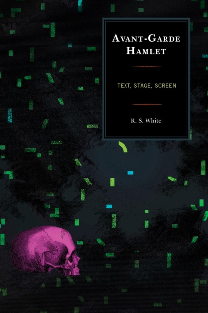E-Book Avant-Garde Hamlet R. S. White