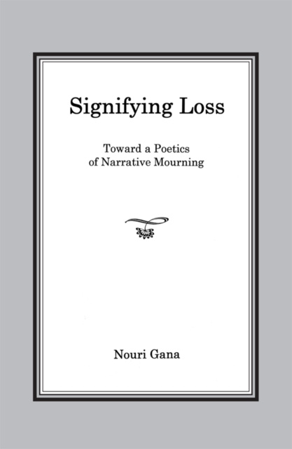 E-knjiga Signifying Loss Nouri Gana