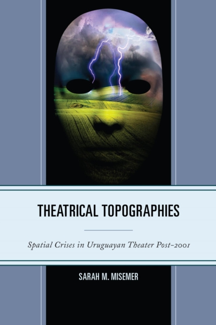 E-kniha Theatrical Topographies Sarah M. Misemer