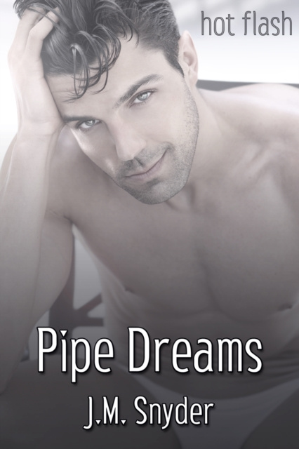 E-knjiga Pipe Dreams J.M. Snyder