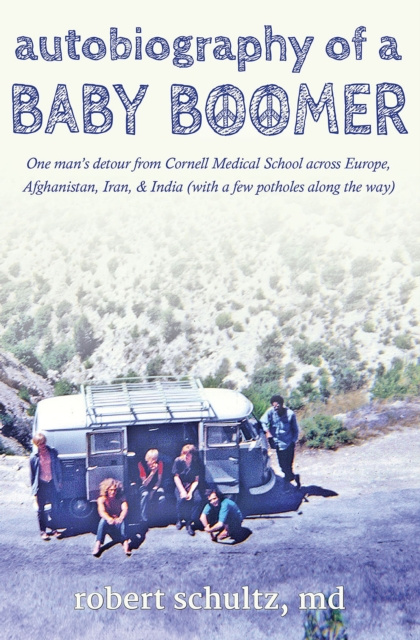 E-kniha Autobiography of a Baby Boomer Robert Schultz