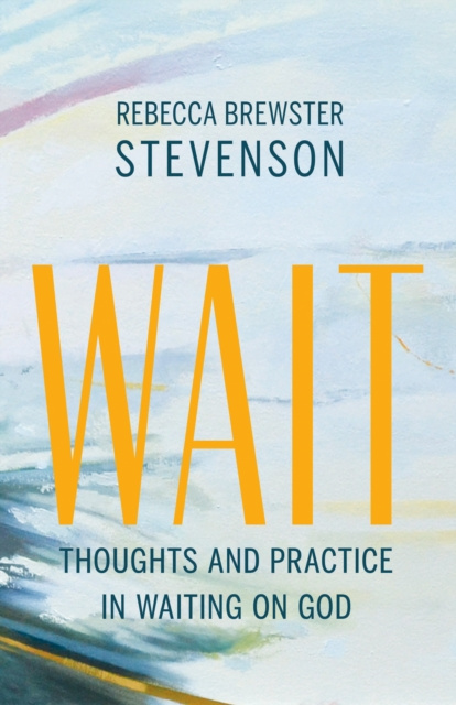 E-knjiga Wait Rebecca Brewster Stevenson