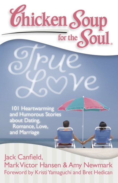 E-Book Chicken Soup for the Soul: True Love Jack Canfield