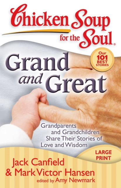 E-Book Chicken Soup for the Soul: Grand and Great Jack Canfield