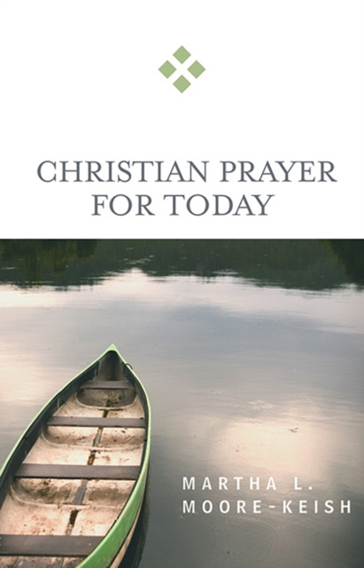 E-knjiga Christian Prayer for Today Martha L. Moore-Keish