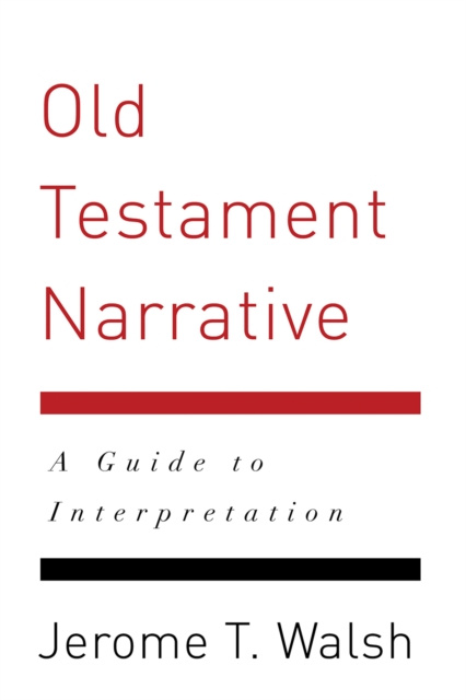 E-kniha Old Testament Narrative Jerome T. Walsh