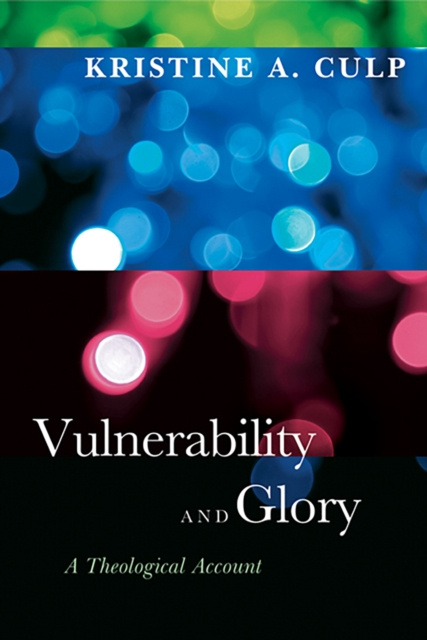 E-knjiga Vulnerability and Glory Kristine A. Culp