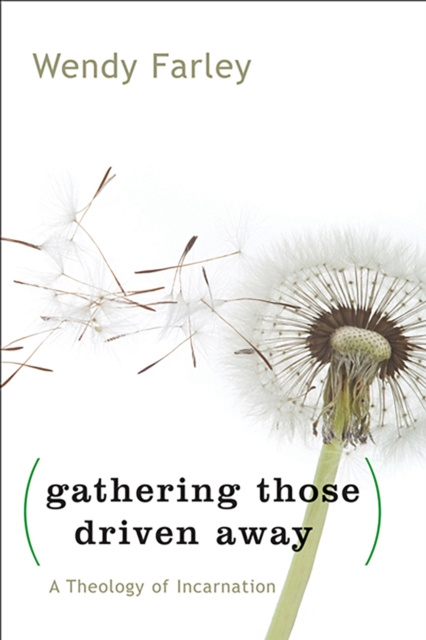 E-knjiga Gathering Those Driven Away Wendy Farley