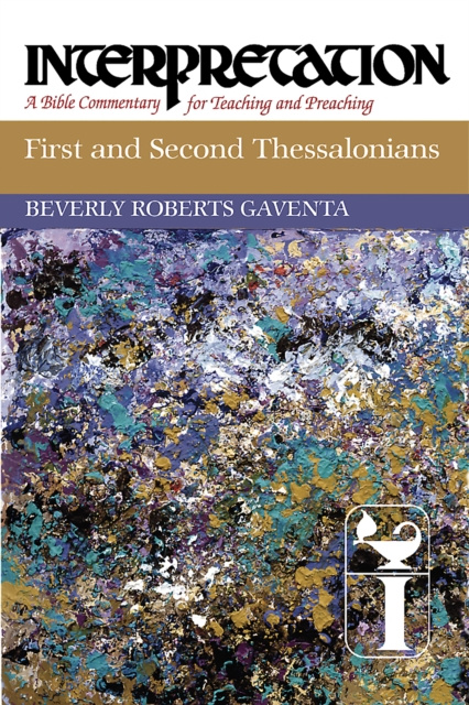 E-kniha First and Second Thessalonians Beverly Roberts Gaventa