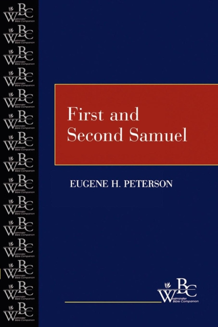 E-knjiga First and Second Samuel Eugene H. Peterson