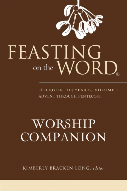 E-Book Feasting on the Word Worship Companion Kimberly Bracken Long