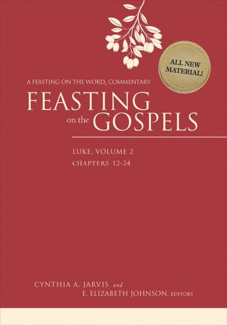 E-kniha Feasting on the Gospels--Luke, Volume 2 Cynthia A. Jarvis