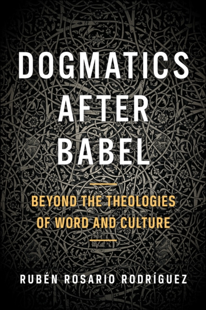 E-knjiga Dogmatics after Babel Ruben Rosario Rodriguez