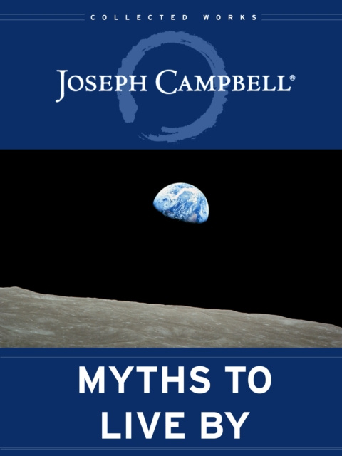 E-kniha Myths to Live By Joseph Campbell