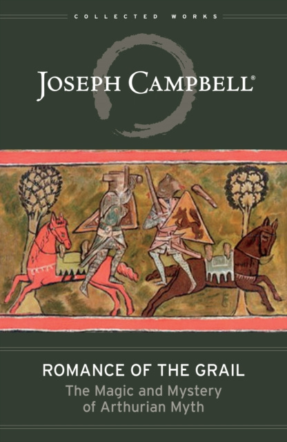 E-kniha Romance of the Grail Joseph Campbell