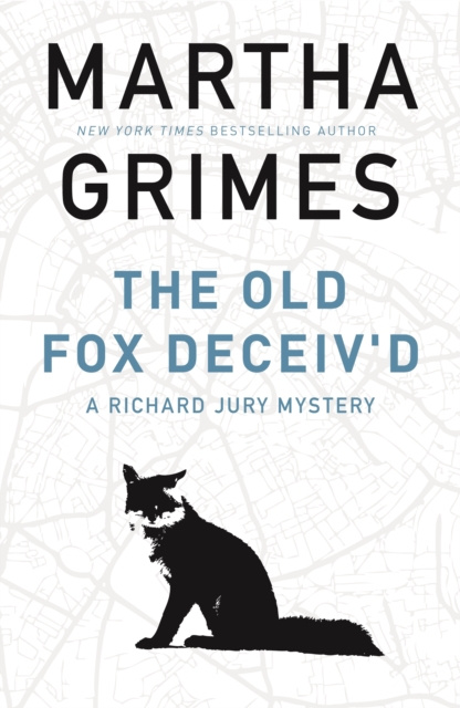 E-knjiga Old Fox Deceiv'd Martha Grimes