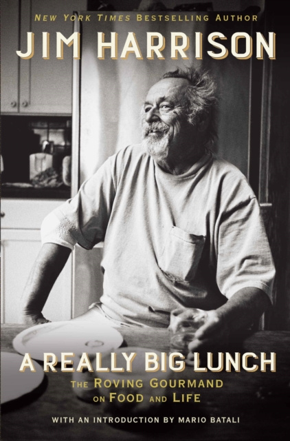 E-knjiga Really Big Lunch Jim Harrison