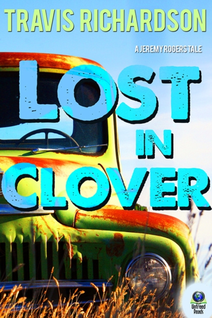 E-knjiga Lost in Clover Travis Richardson