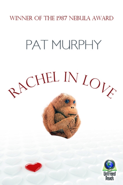 E-kniha Rachel in Love Pat Murphy