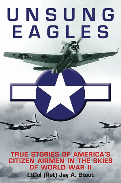 E-kniha Unsung Eagles Jay Stout