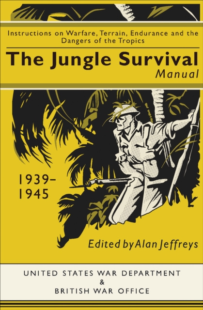E-kniha Jungle Survival Manual, 1939-1945 Alan Jeffreys