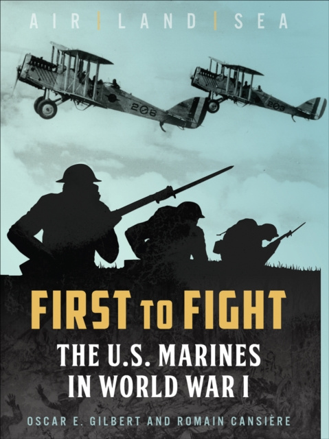 E-book First to Fight Oscar E. Gilbert