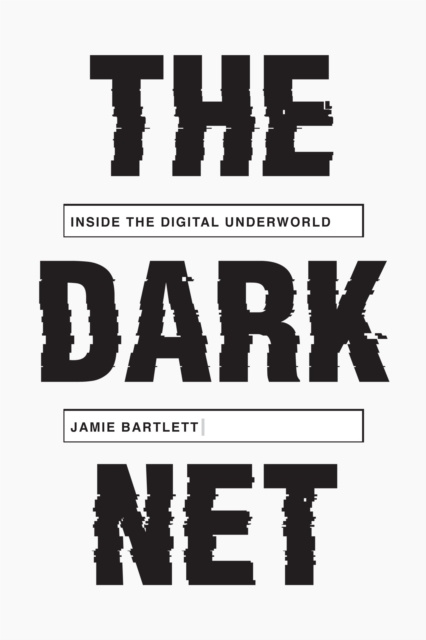 E-kniha Dark Net Jamie Bartlett