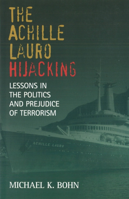 E-book Achille Lauro Hijacking Bohn Michael K. Bohn