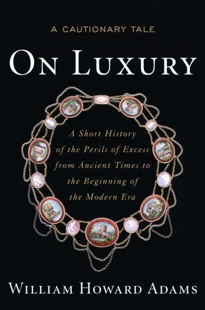 E-Book On Luxury William Howard Adams