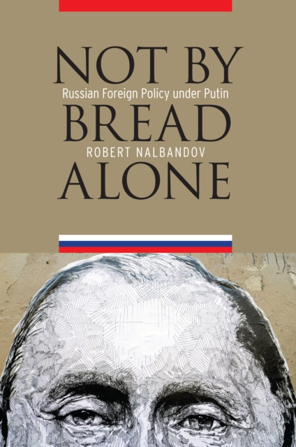 E-knjiga Not by Bread Alone Robert Nalbandov